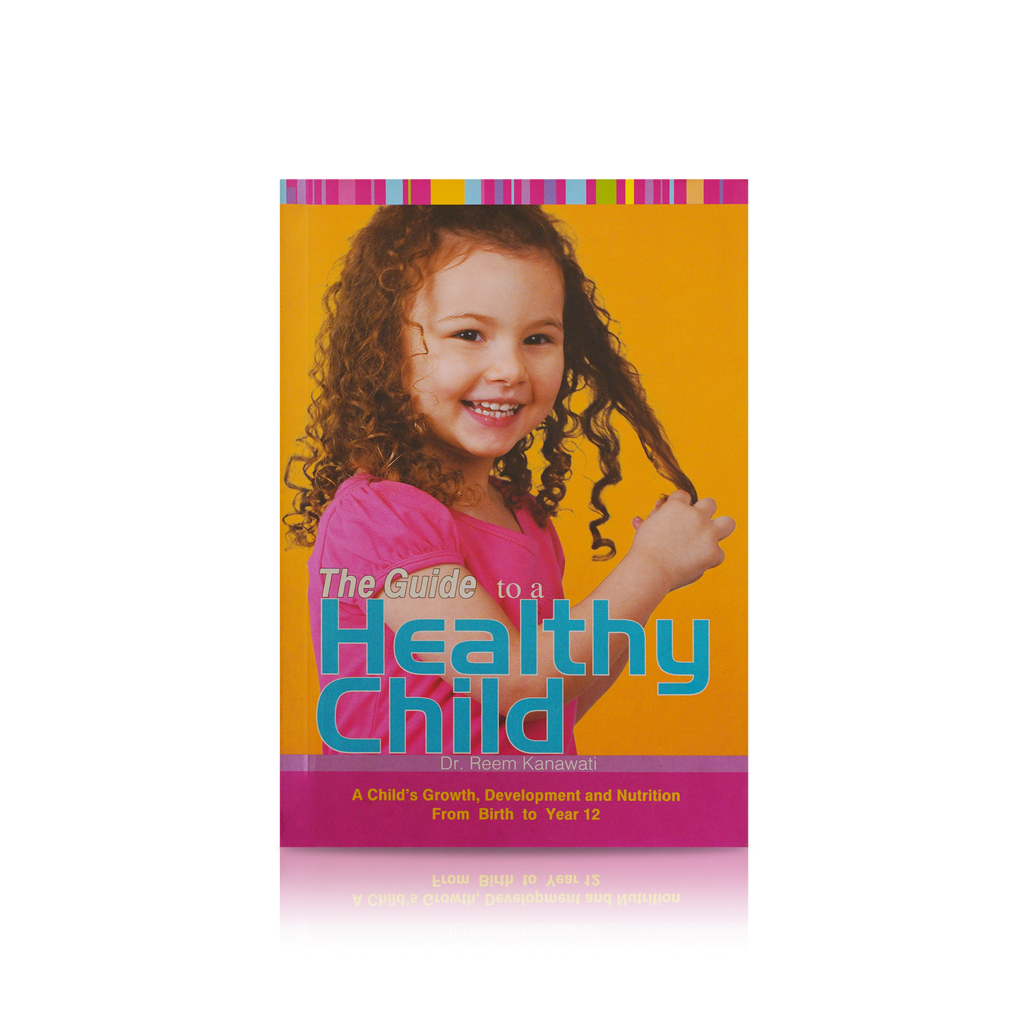 The Guide To A Healthy Child - English